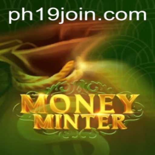 Exploring the Exciting World of MoneyMinter and PH19.COM