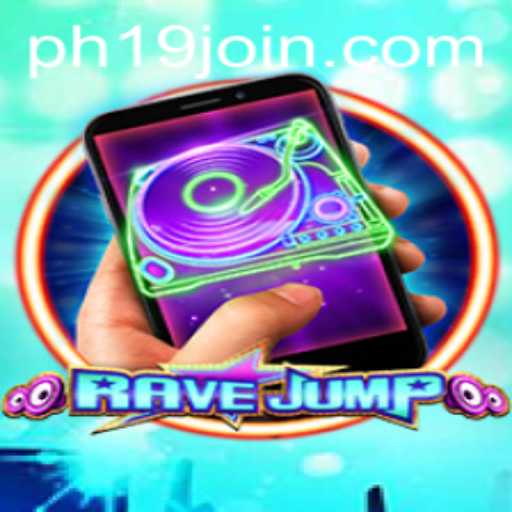 Unveiling RaveJumpmobile: A New Mobile Gaming Sensation with PH19.COM