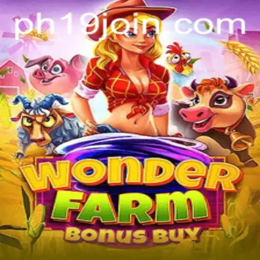 Exploring WonderFarmBonusBuy: A Unique Gaming Experience with PH19.COM